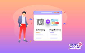 Gutenberg vs Page Builders