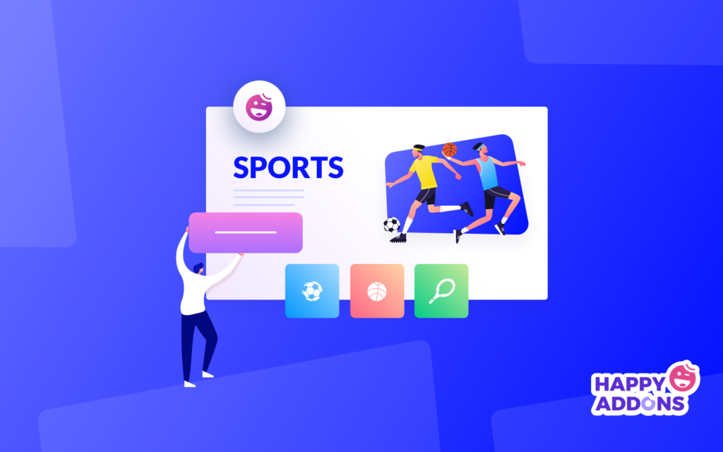 Create Your Next WordPress Site Easily with the Exclusive Addons for Elementor 8 how to build a sports website