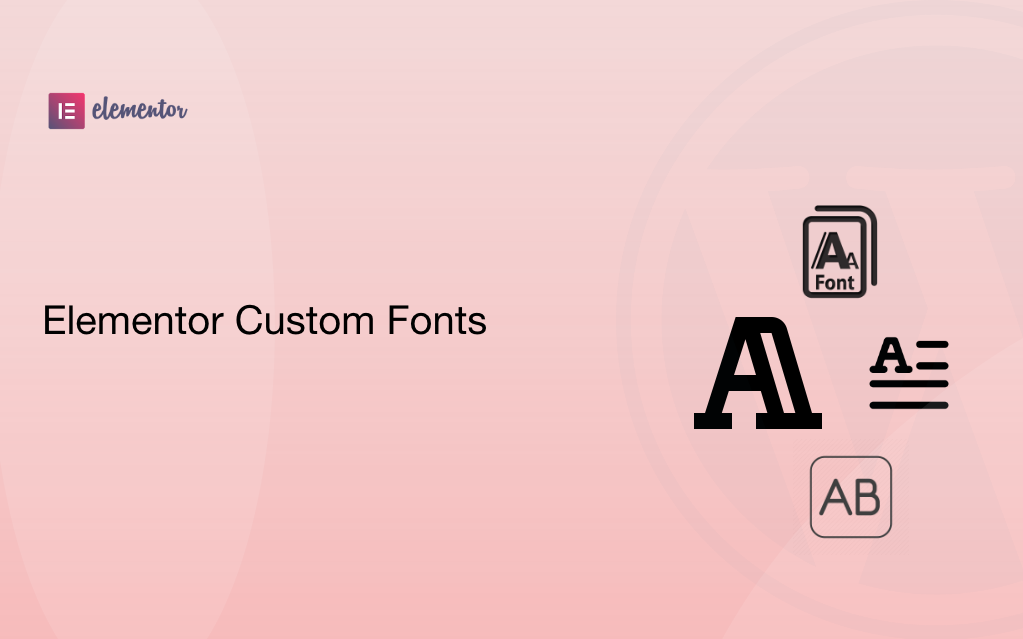 How To Add Custom Fonts To Elementor Free and Pro 1 Add the font to Elementor