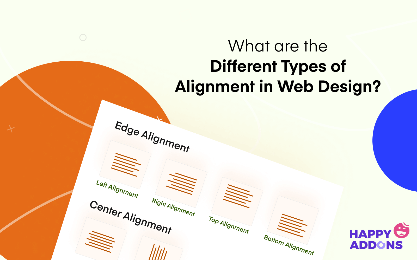 Principles of Alignment in Web Design: Types and Examples 2 What are the Different Types of Alignment in Web Design?