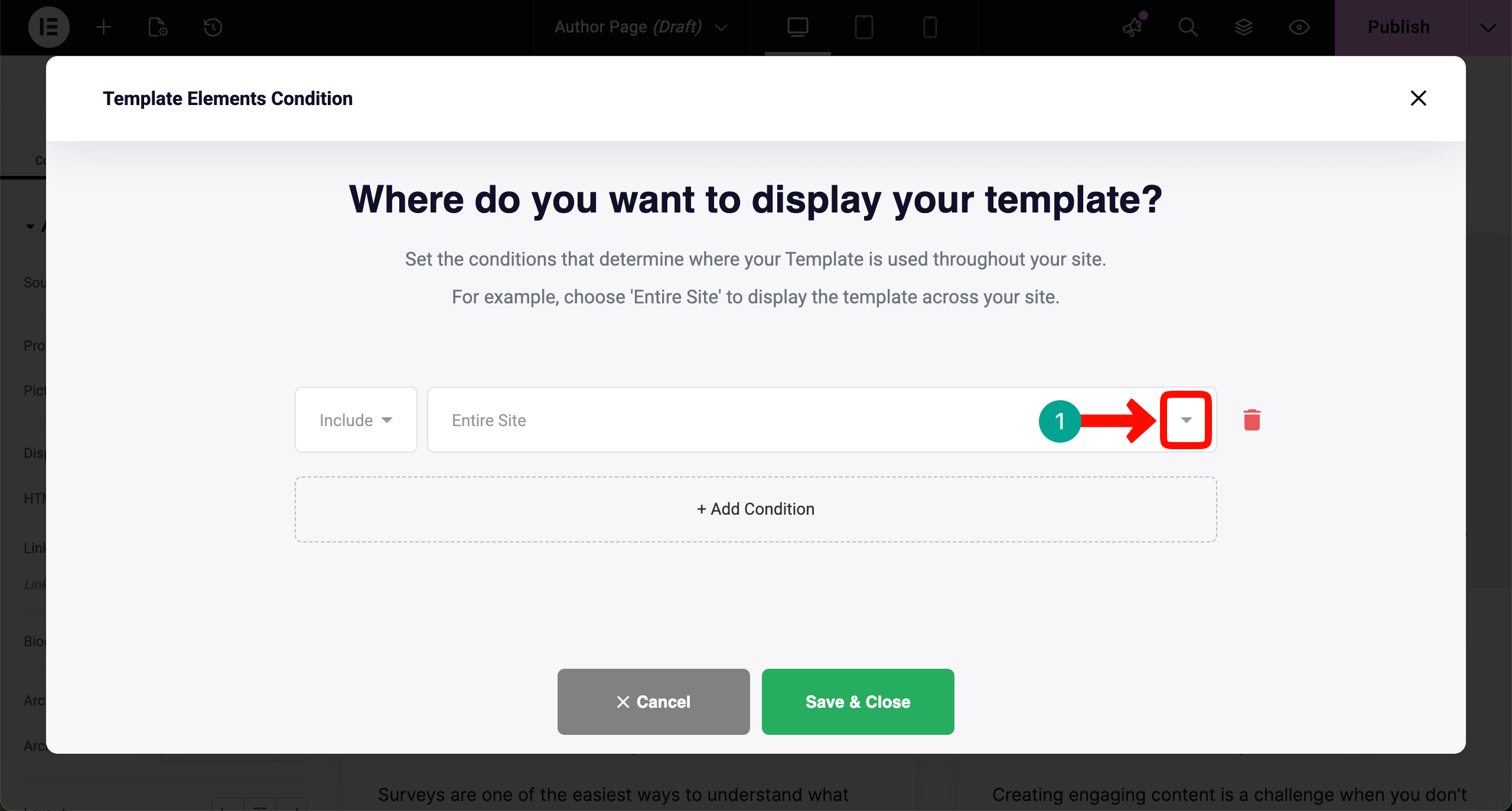 How to Create an Author Archive Page in WordPress with Elementor for Free 15 Add condition options for the Author Archive Page