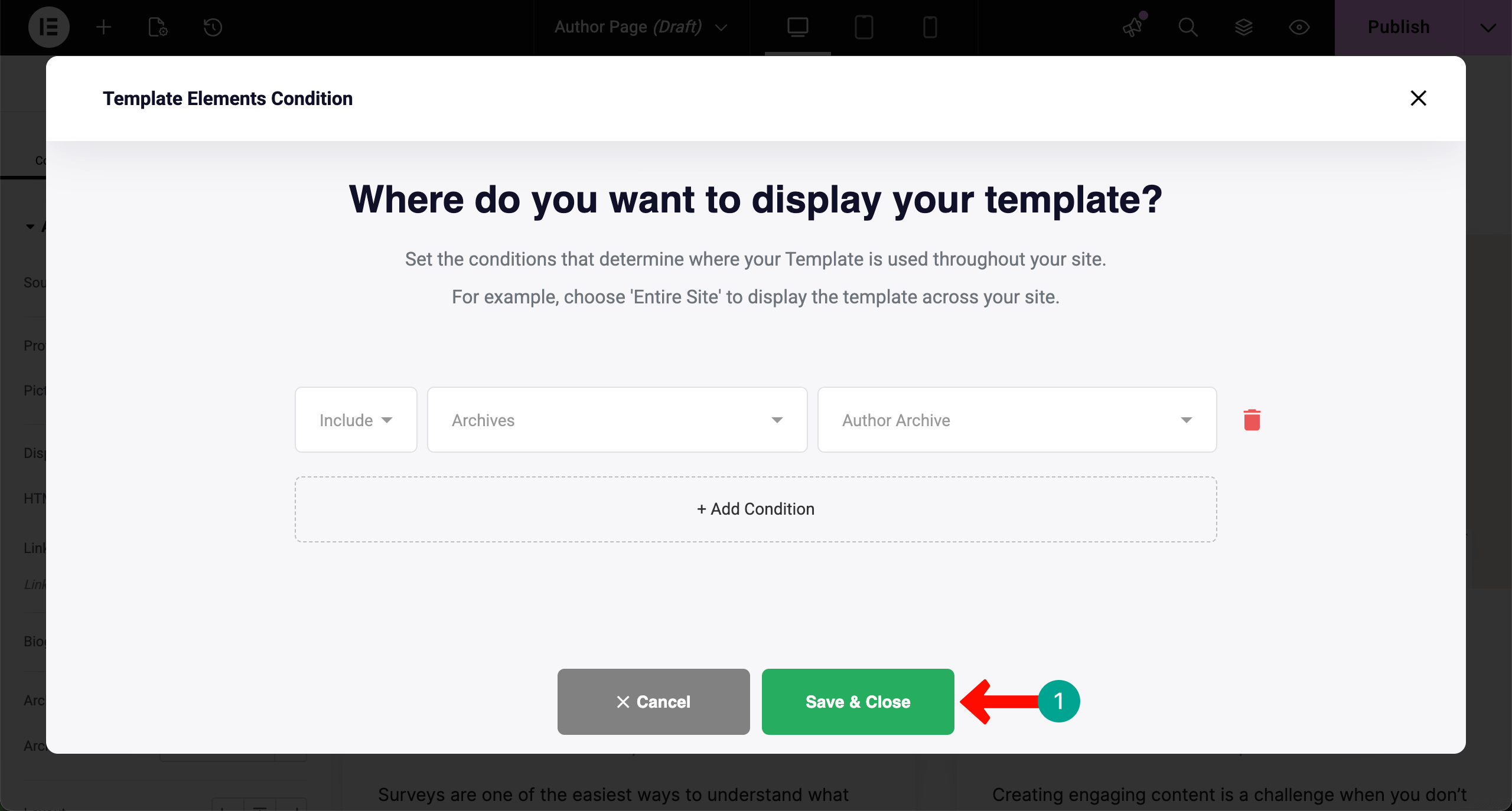 How to Create an Author Archive Page in WordPress with Elementor for Free 19 Save the condition for the Author Archive page